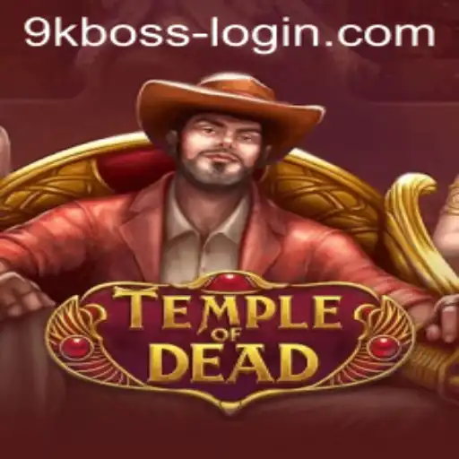 Exploring the Mysteries of 'TempleofDead': Unveiling the Challenges of the 9KBOSS